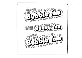 SUPER YUM BUBBLE YUM NO-STICK BUBBLES BUBBLE YUM SUPER YUM BUBBLE YUM logo