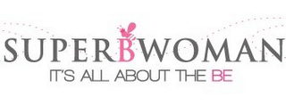 SUPERBWOMAN IT'S ALL ABOUT THE BE logo