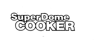 SUPERDOME COOKER logo