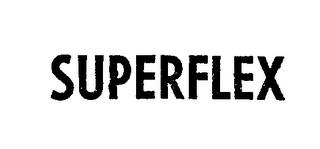 SUPERFLEX