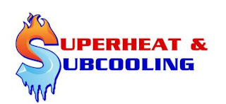 SUPERHEAT & SUBCOOLING