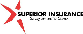 SUPERIOR INSURANCE GIVING YOU BETTER CHOICES logo