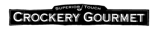 SUPERIOR TOUCH CROCKERY GOURMET logo