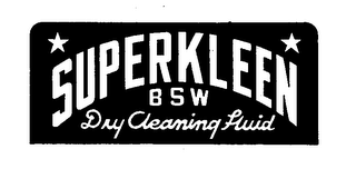 SUPERKLEEN BSW DRY CLEANING FLUID logo