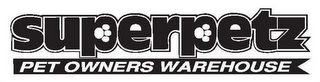 SUPERPETZ PET OWNERS WAREHOUSE logo