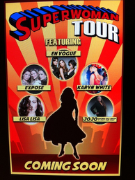 SUPERWOMAN TOUR FEATURING EN VOGUE EXPOSE KARYN WHITE LISA LISA JOJO ORIGINAL LEAD SINGER OF MARY JANE GIRLS COMING SOON logo
