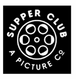 SUPPER CLUB A PICTURE CO