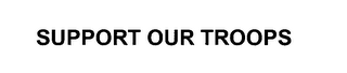 SUPPORT OUR TROOPS logo