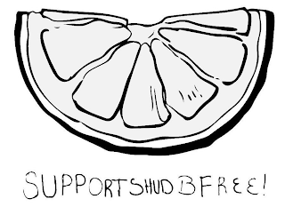 SUPPORT SHUD BE FREE! logo