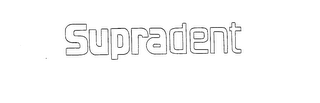 SUPRADENT