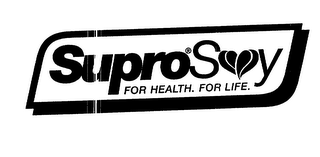 SUPRO SOY FOR HEALTH. FOR LIFE. logo