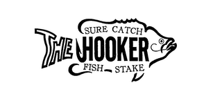 SURE CATCH THE HOOKER FISH STAKE logo