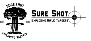 SURE SHOT EXPLODING TARGETS EST. 0000 SURE SHOT EXPLODING RIFLE TARGETS logo