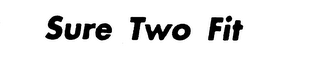 SURE TWO FIT logo