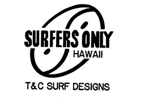 SURFERS ONLY HAWAII T&C SURF DESIGNS logo