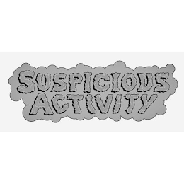 SUSPICIOUS ACTIVITY logo