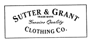 SUTTER & GRANT TRADEMARK GENUINE QUALITY CLOTHING CO. logo