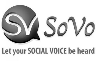 SV SOVO LET YOUR SOCIAL VOICE BE HEARD logo