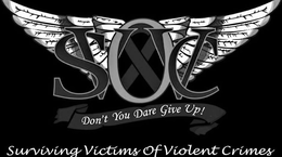SVOVC DON'T YOU DARE GIVE UP! SURVIVING VICTIMS OF VIOLENT CRIMES logo