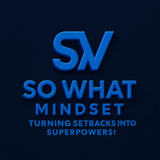SW SO WHAT MINDSET TURNING SETBACKS INTO SUPERPOWERS! logo