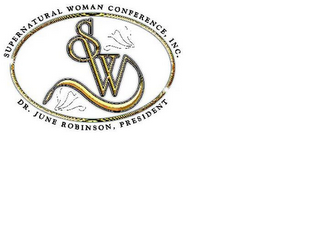 SW SUPERNATURAL WOMAN CONFERENCE, INC. DR. JUNE ROBINSON, PRESIDENT logo