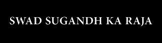 SWAD SUGANDH KA RAJA logo