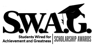 S.W.A.G. STUDENTS WIRED FOR ACHIEVEMENT AND GREATNESS SCHOLARSHIP AWARDS logo