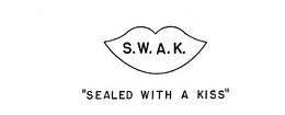 S.W.A.K. "SEALED WITH A KISS"