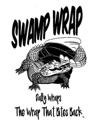 SWAMP WRAP DALLY WRAPS THE WRAP THAT BITES BACK logo