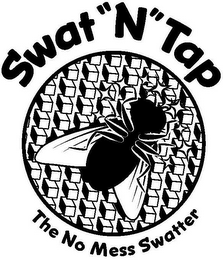 SWAT "N" TAP THE NO MESS SWATTER logo