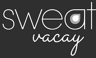 SWEAT VACAY