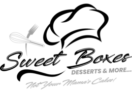 SWEET BOXES DESSERTS & MORE... NOT YOUR MAMA'S CAKES!