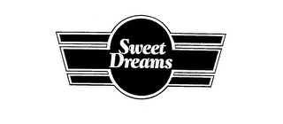 SWEET DREAMS