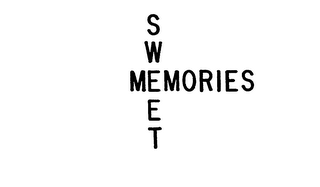 SWEET MEMORIES