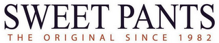 SWEET PANTS THE ORIGINAL SINCE 1982 logo