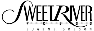 SWEET RIVER PRESS EUGENE, OREGON logo