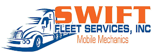 SWIFT FLEET SERVICES, INC MOBILE MECHANICS logo