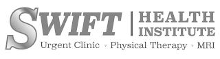 SWIFT | HEALTH INSTITUTE URGENT CLINIC * PHYSICAL THERAPY * MRI logo