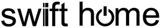 SWIFT HOME logo