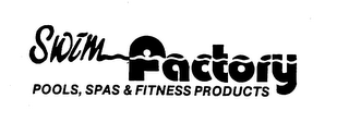 SWIM FACTORY POOLS, SPAS & FITNESS PRODUCTS logo