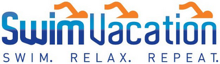 SWIM VACATION SWIM. RELAX. REPEAT. logo