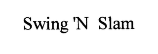 SWING 'N SLAM logo