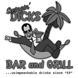 SWINGIN' DICKS BAR AND GRILL...UNIMPEACHABLE DRINKS SINCE "69" logo