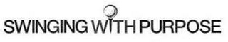 SWINGING WITH PURPOSE logo