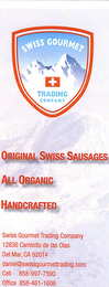 SWISS GOURMET TRADING COMPANY ORIGINAL SWISS SAUSAGES ALL ORGANIC HANDCRAFTED logo