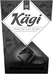 SWISS MADE KÄGI PRALINÉ DES ALPES logo