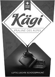SWISS MADE KÄGI PRALINÉ DES ALPES LUFTIG-LEICHTE SCHOGGIPRALINÉ logo
