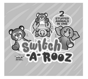 SWITCH-A-ROOZ WILD REPUBLIC 1. 2. 3. 2 STUFFED ANIMALS IN ONE logo