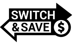 SWITCH & SAVE $ logo