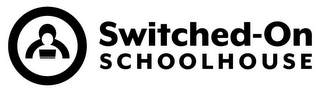 SWITCHED-ON SCHOOLHOUSE